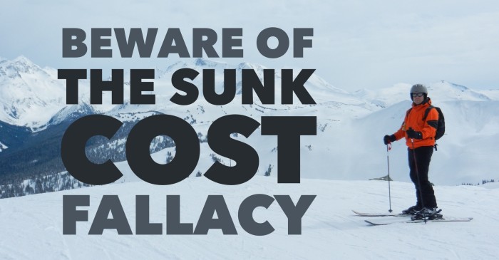 The Sunk Cost Fallacy: The Surprising Reason Why People Cling to Jobs and Investments Longer Than They Should
