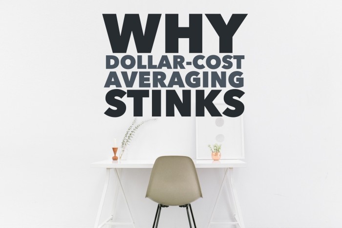 Why Dollar-Cost Averaging Stinks